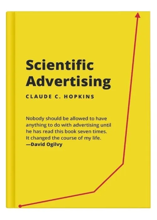 Portada del libro de publicidad: Scientific Advertising (La publicidad científica, 1923)
