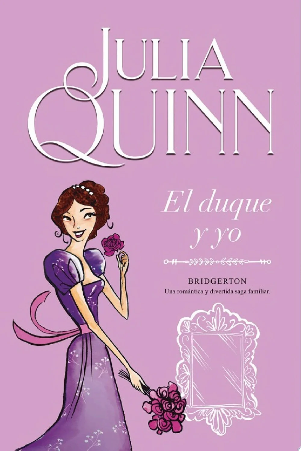 El duque y yo (Bridgerton 1)